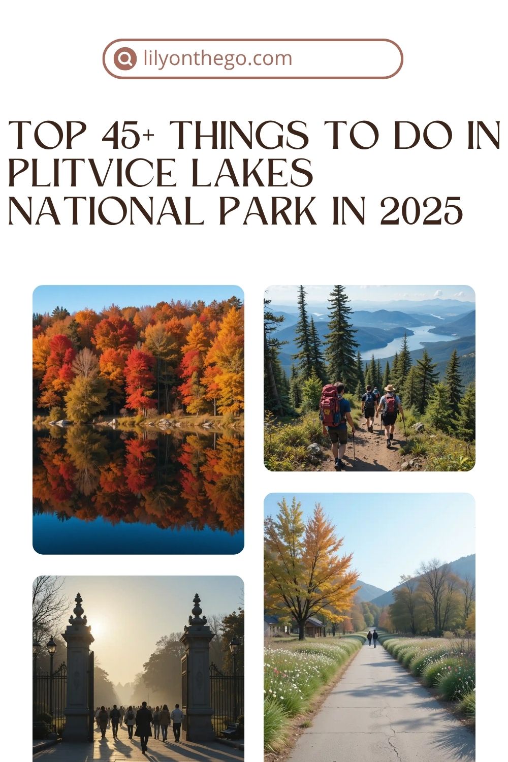 Best Time to Visit Plitvice National Park