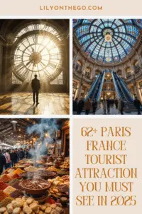 Top 62+ Paris France Tourist Attractions You Must See in 2025