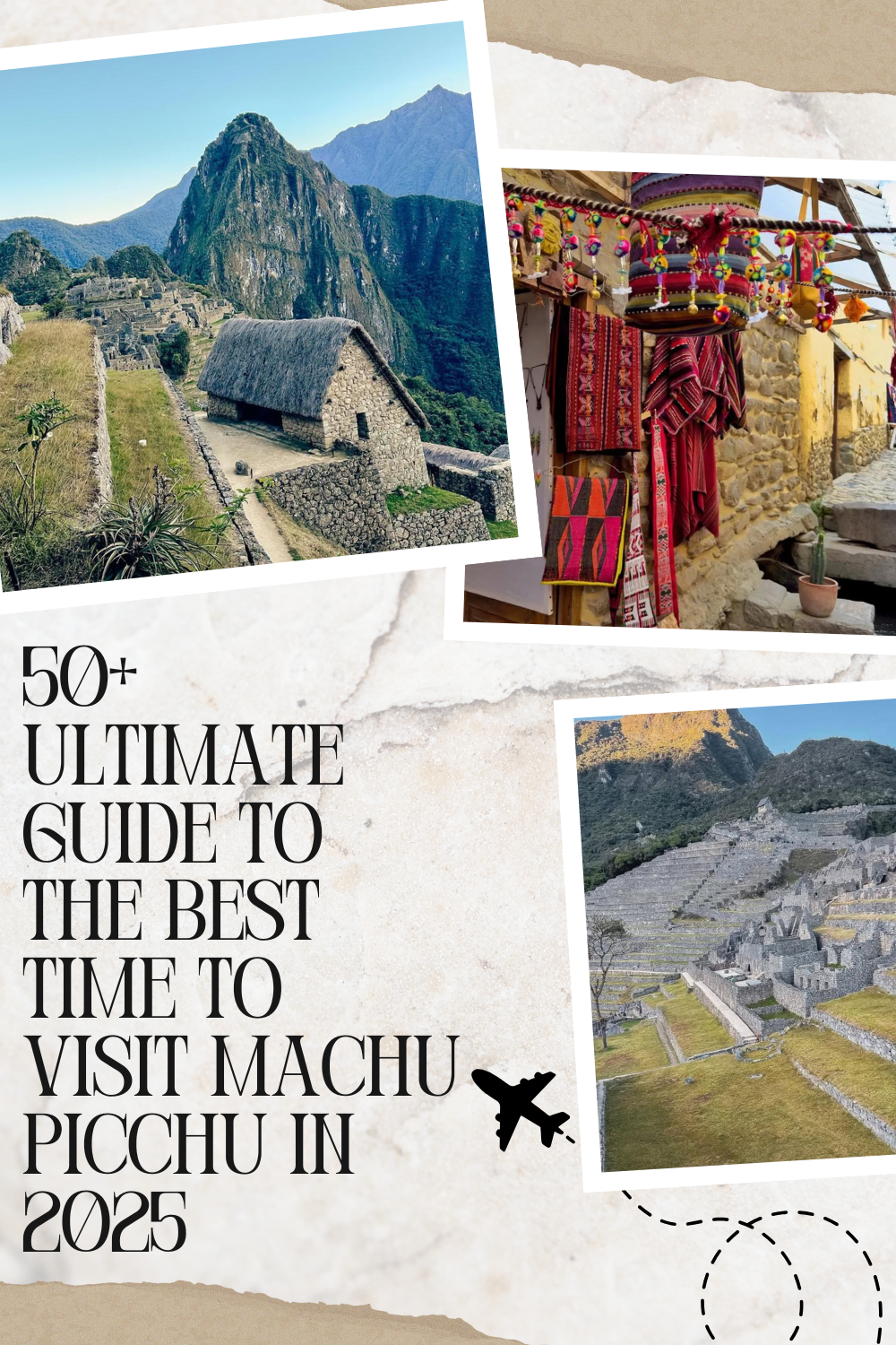 Best Time to Visit Machu Picchu