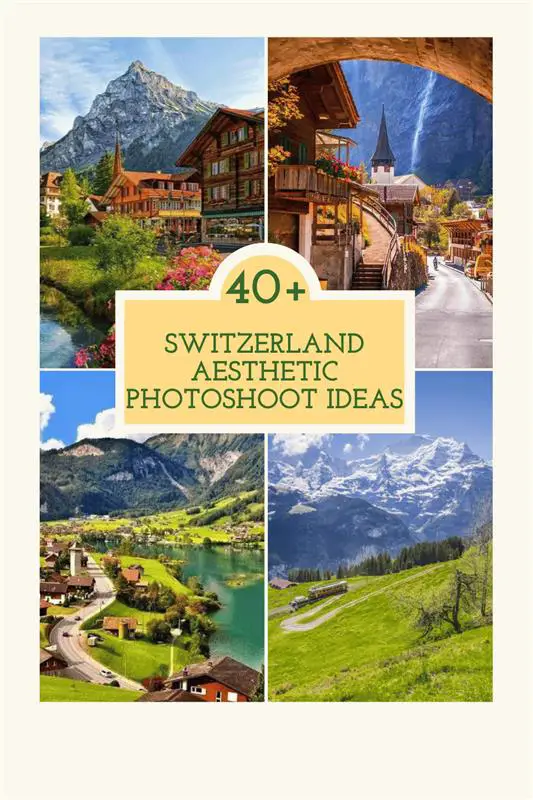 Switzerland Aesthetic Photoshoot Ideas