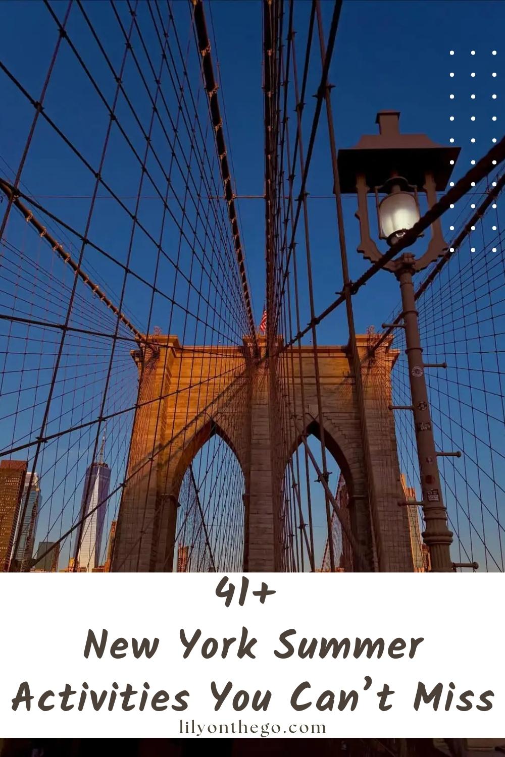 41+ New York Summer Activities You Can’t Miss