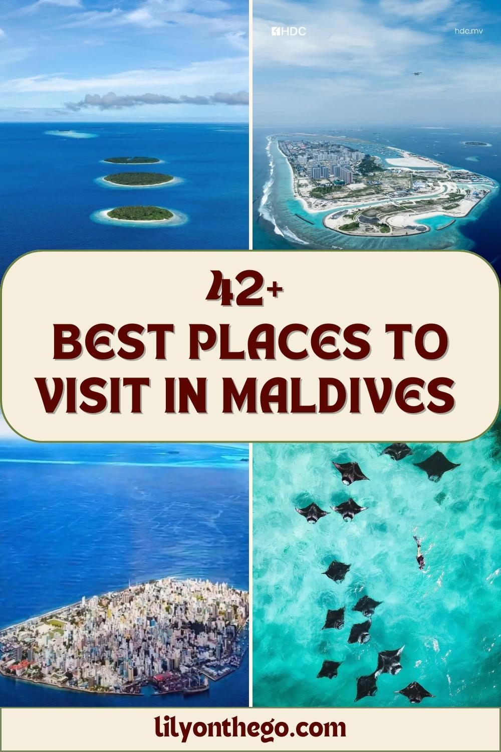 42+ Best Places to Visit in Maldives for a Dream Vacation