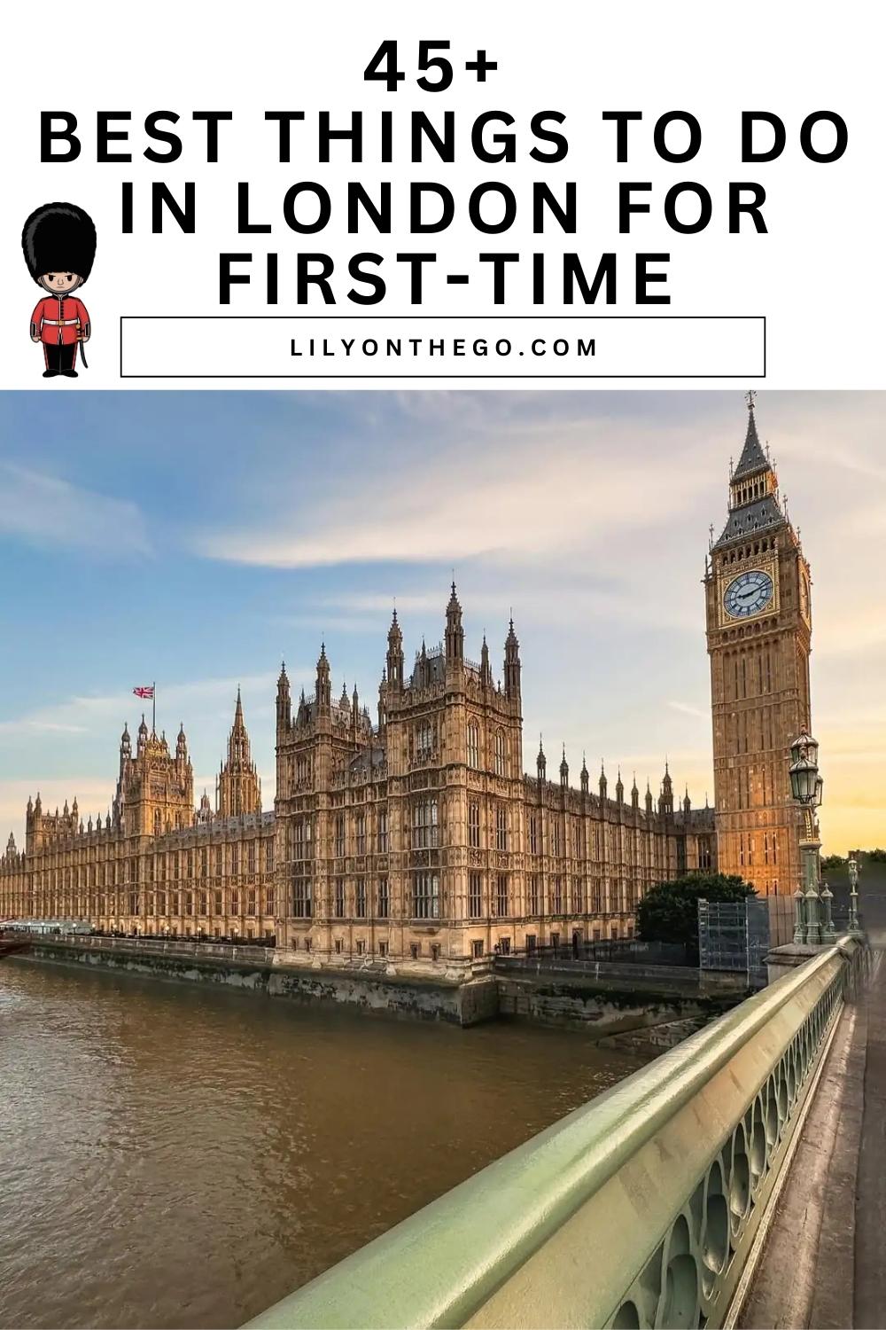 45+ Best Things to Do in London for First-Time