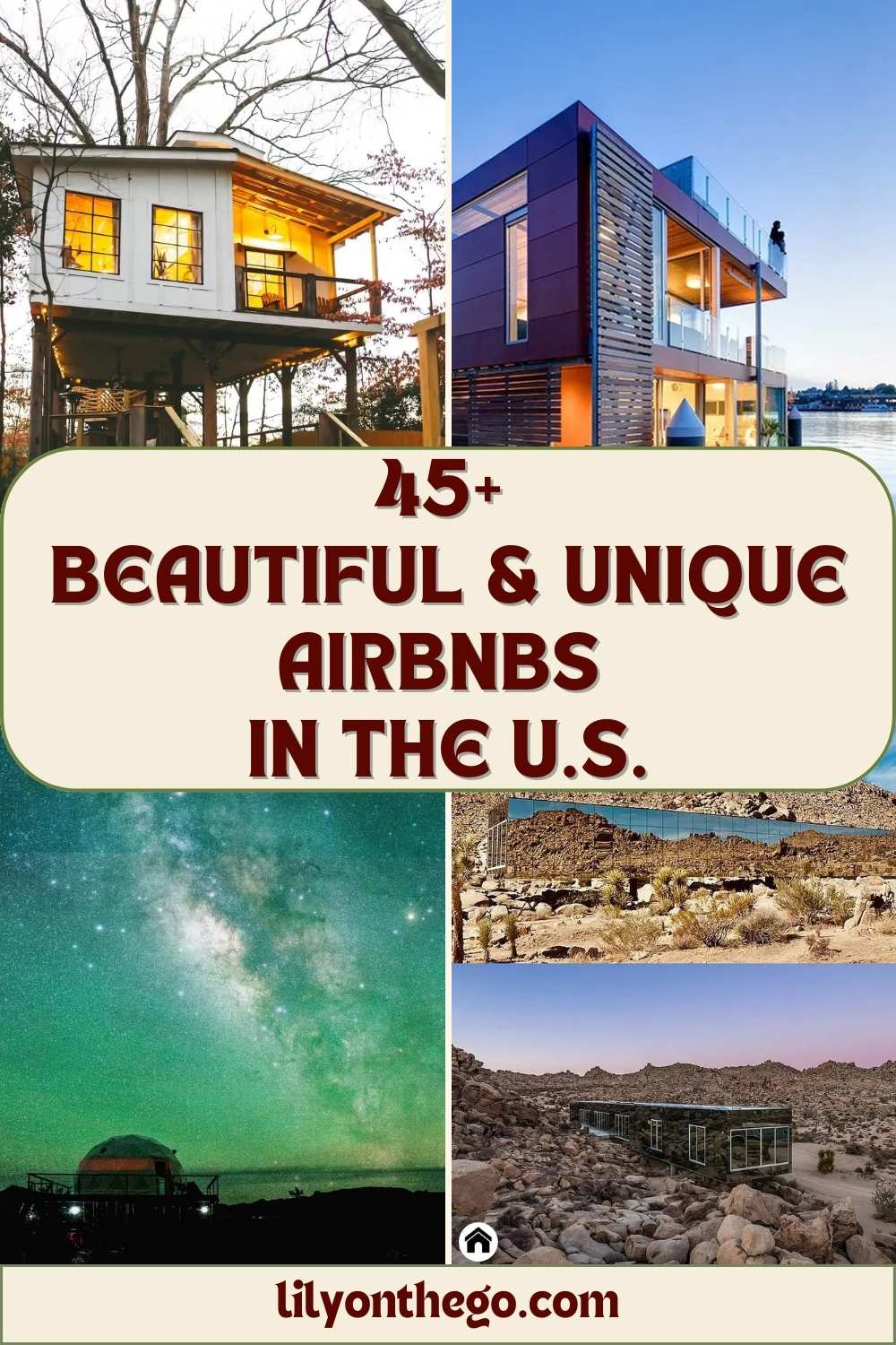 45+ Unique Airbnbs in the U.S.