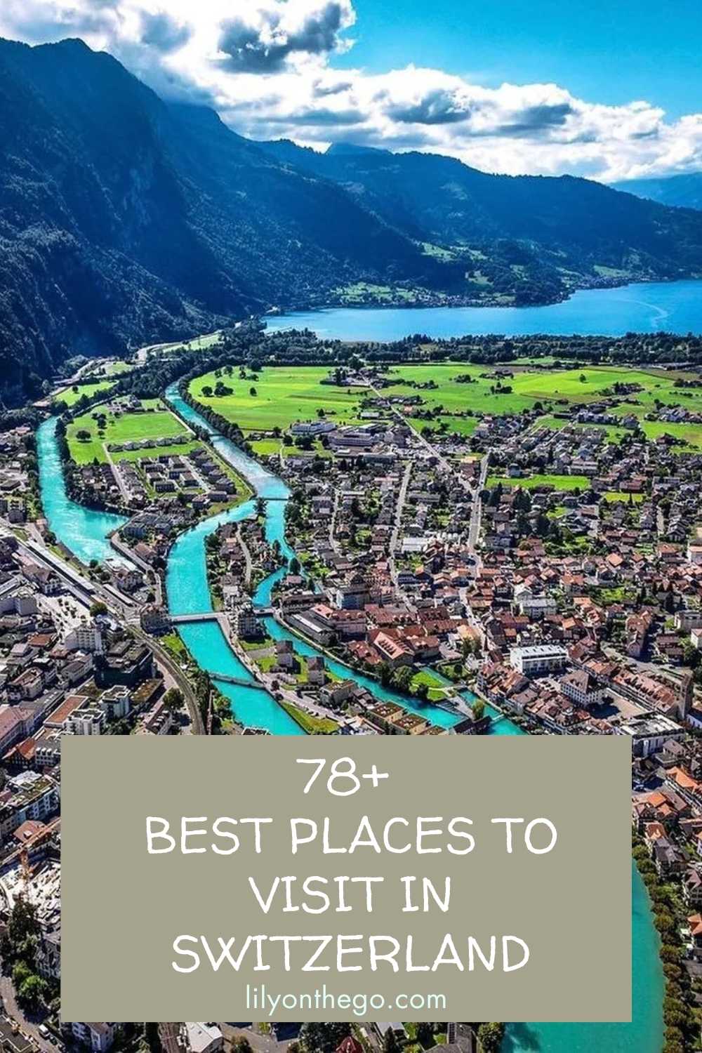 78+ Best Places to Visit in Switzerland Stunning Cities