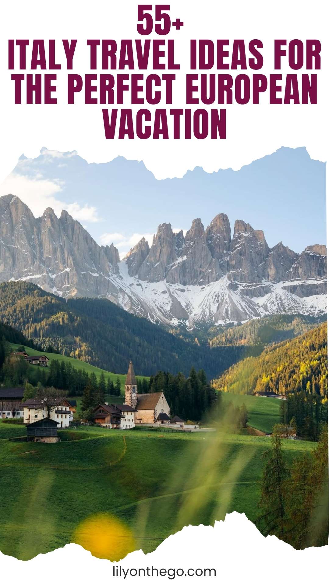 55+ Italy Travel Ideas for the Perfect European Vacation